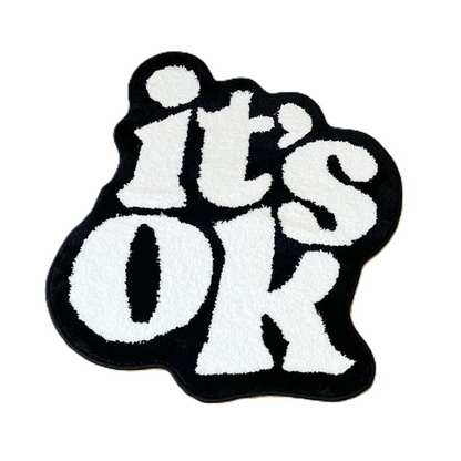 it's ok rug