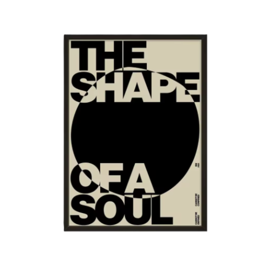 THE SHAPE OFA SOUL graphic
